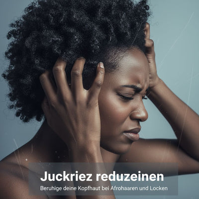 Juckreiz reduzieren - Beruhige deine Kopfhaut